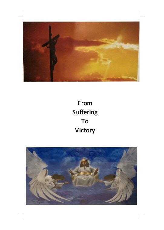 from Suffering To Victory